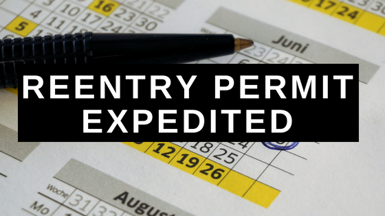 Reentry Permit Expedited
