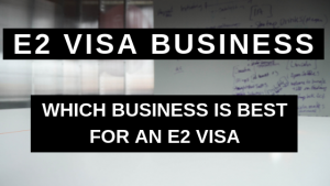 E2 Visa Business