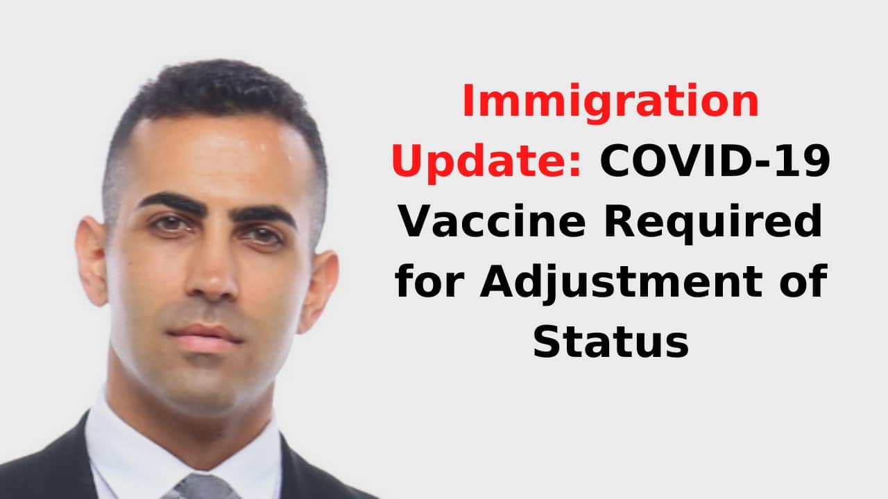 COVID-19 Vaccine Required for Adjustment of Status