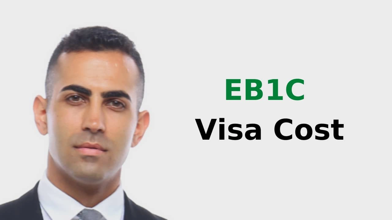 EB1C Visa Cost