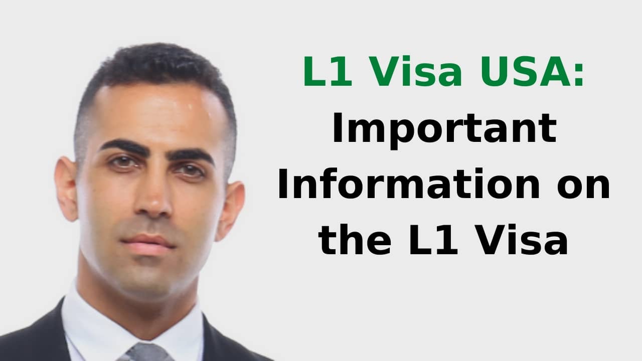 L1 Visa USA Important Information on the L1 Visa