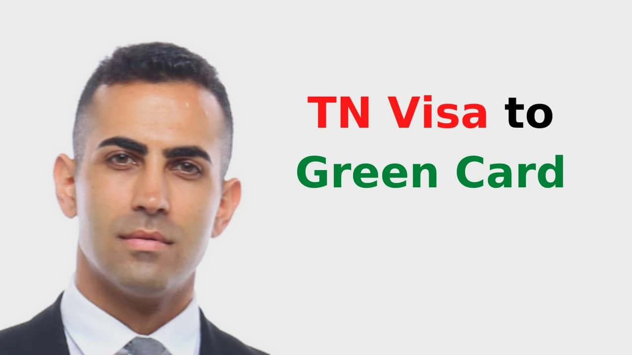 TN Visa to Green Card