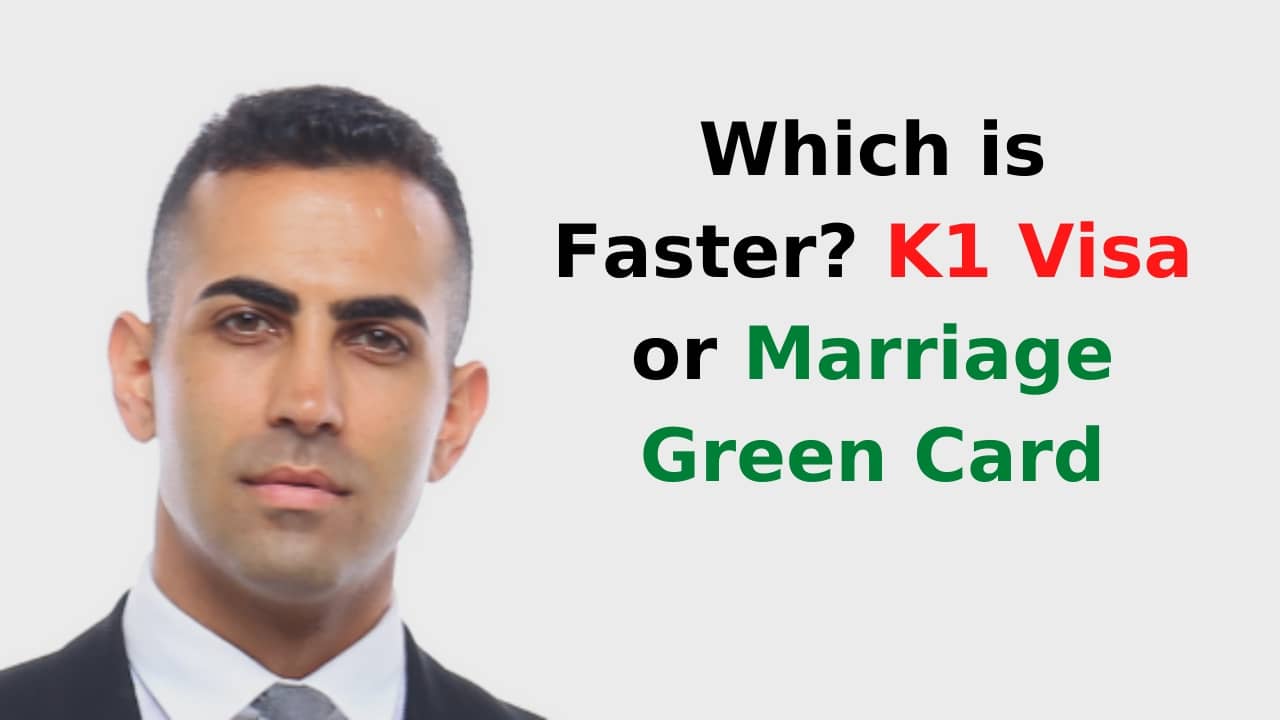 Which is Faster K1 Visa or Marriage Green Card